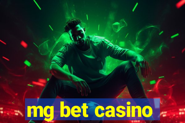 mg bet casino